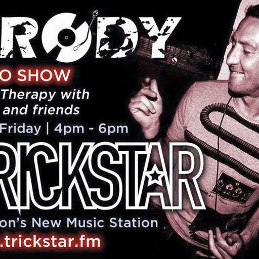 TRICKSTAR RADIO LISTEN AGAIN -MUSIC THERAPY WITH BRODY;-D 5THMAY2017 4-5.30