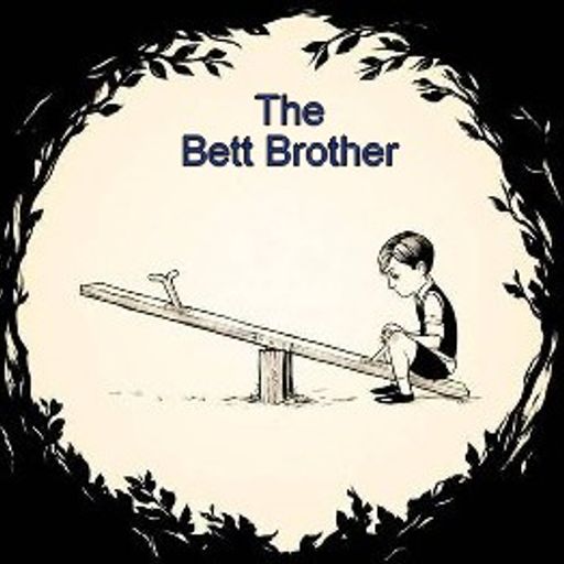 The Bett Brother   20-8-21