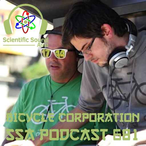 Scientific Sound Radio Podcast 681 Bicycle Corporations' Roots 23.