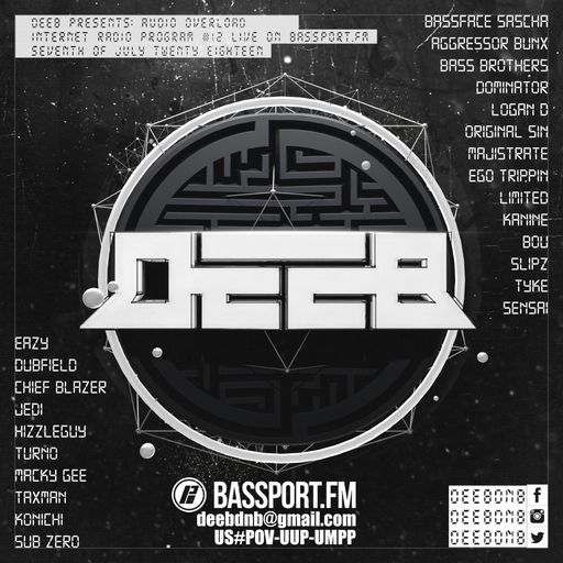 dEEb Presents: Audio Overload On @BassPortFM (7/5/2018) #bassportfm