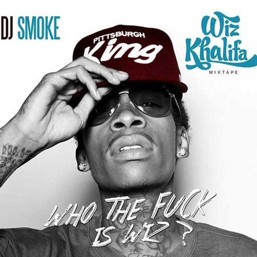 DJ Smoke-Who The F*ck Is Wiz? [Full Mixtape Link In Description]