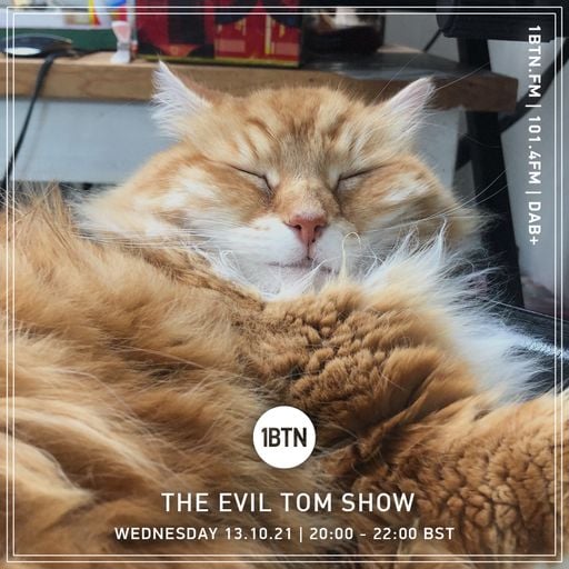 The Evil Tom Show - 13.10.2021
