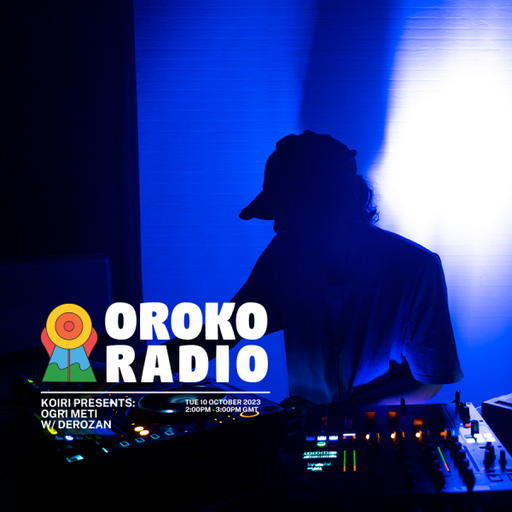 KOIRI, Derozan - KOIRI presents: OGRI METI - 10th October 2023