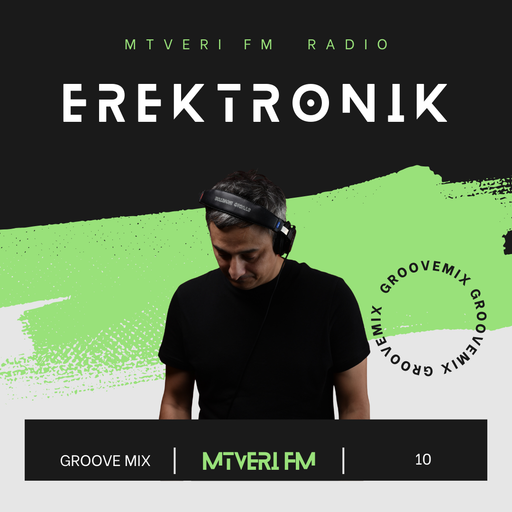 Groove Mix Series /w Erektronik - 010