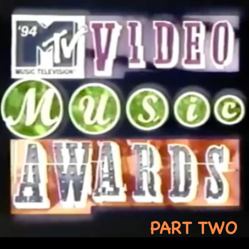 The 1994 MTV VMAs Soundtrack (According 2 Madd Dawg) - Part 2
