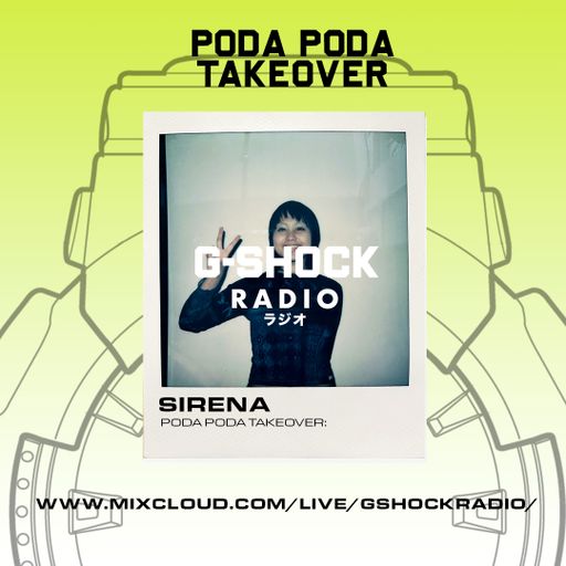 G-Shock Radio - PODA PODA Takeover - Sirena - 09/12