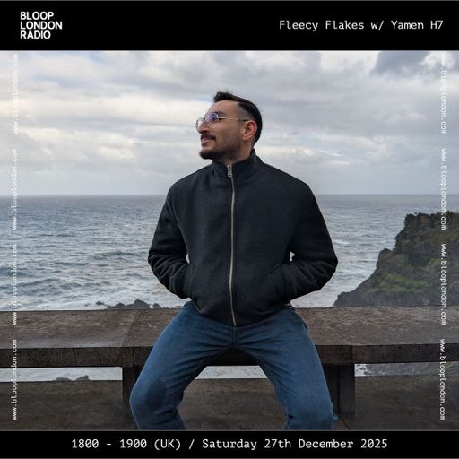Fleecy Flakes w/ Yamen H7 - 27.12.25