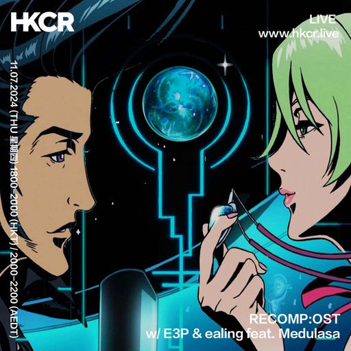 RECOMP:OST with E3P & ealing feat. Medulasa - 11/07/2024