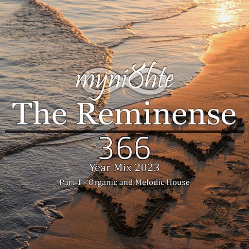 The Reminense 366 - Year Mix 2023 Part 1