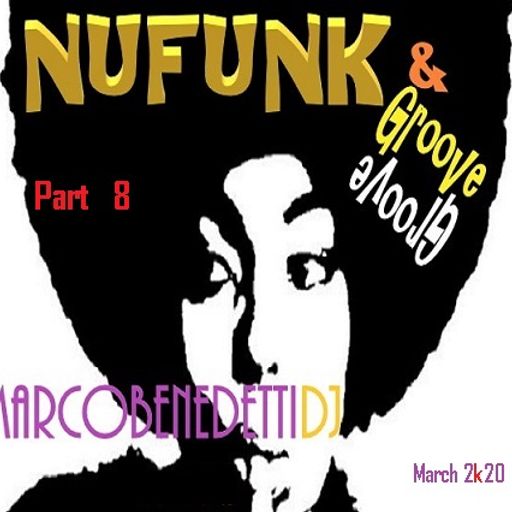 Nu Funk & Groove part 8