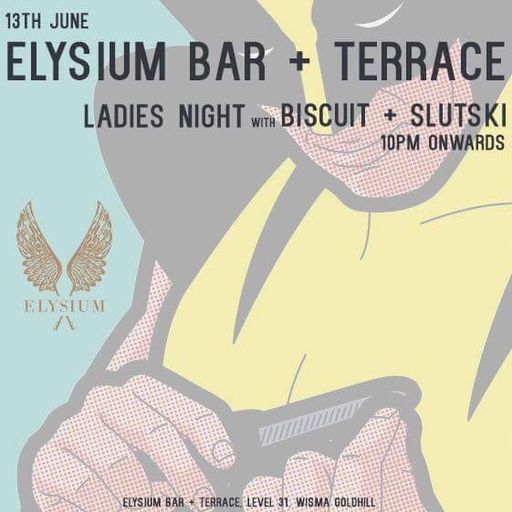Biscuit B2B Slutski- 5 h Set Ladies Night Elysium KL, June 13, Part 2