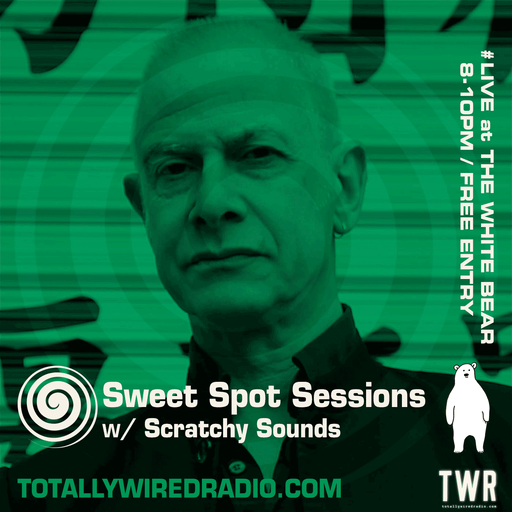 Sweet Spot Sessions w/ Scratchy Sounds ~ 26.09.24 #live #new