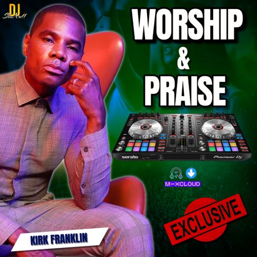 THE WORSHIP & PRAISE MIX 4SHO