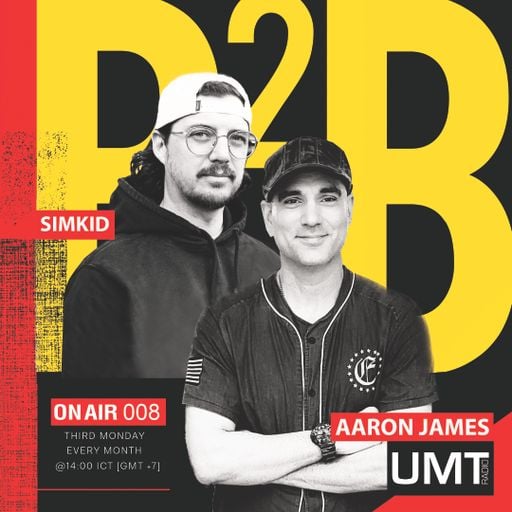 Simkid X Aaron James - B2B Producer Series Ep.4 - UMT.radio