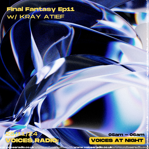 FANTASY w/ Kray Atief - 25/11/24 - Voices Radio