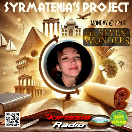 Syrmatenia's Project τα 7 Θαυματα του κοσμου .