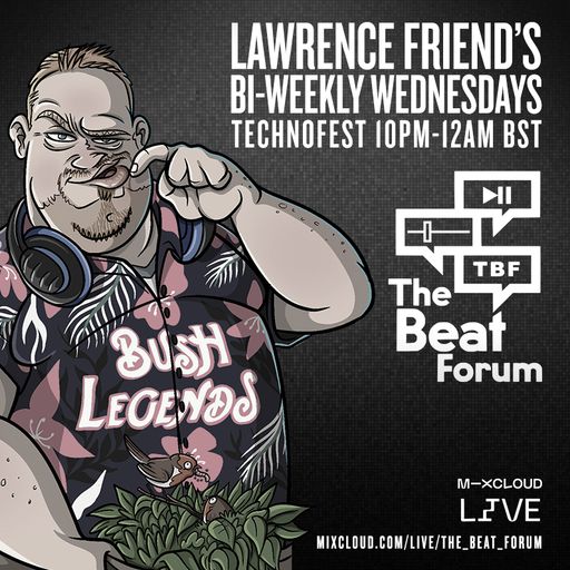 Lawrence Friend - Techno Bites [Live on the Beat Forum - Wednesday 13/10/21]