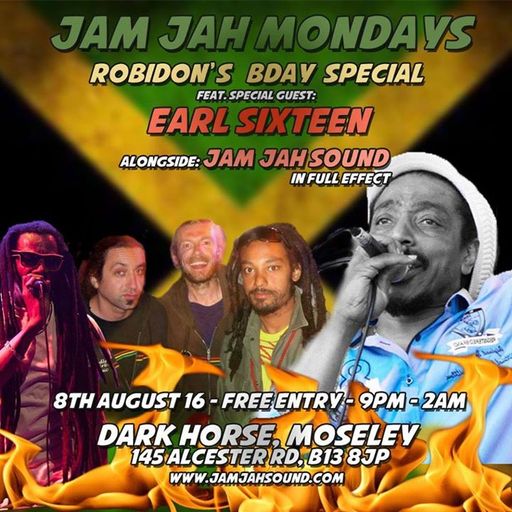 Jam Jah Mondays - Robidon's B-Day feat. Earl Sixteen, Myki Tuff, Lion Art