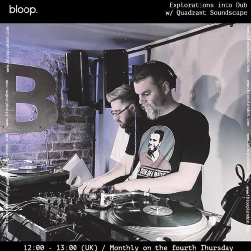 Explorations into Dub w/ Quadrant Soundscape - 26.01.23