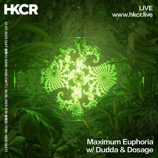 Maximum Euphoria June w/ Dudda & Dosage - 30/06/2023