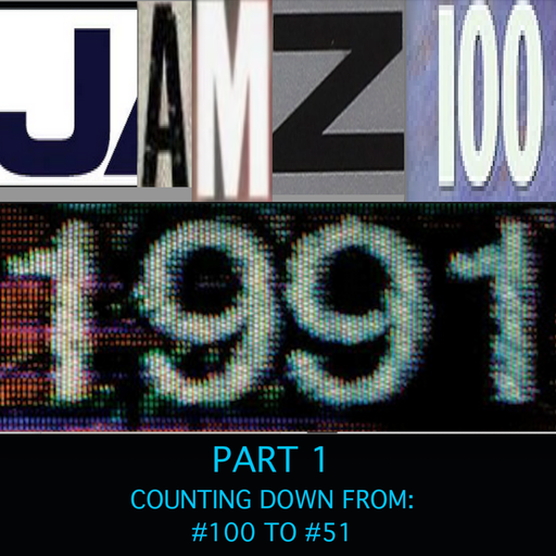 JAMZ 100 Hip-Hop & R&B Countdown 1991 Edition - Part 1: 100-51