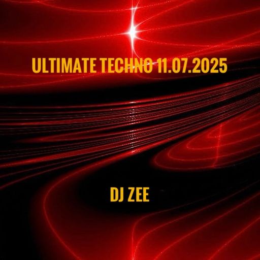 DJ ZEE LIVE 11.07.2025!
ULTIMATE TECHNO