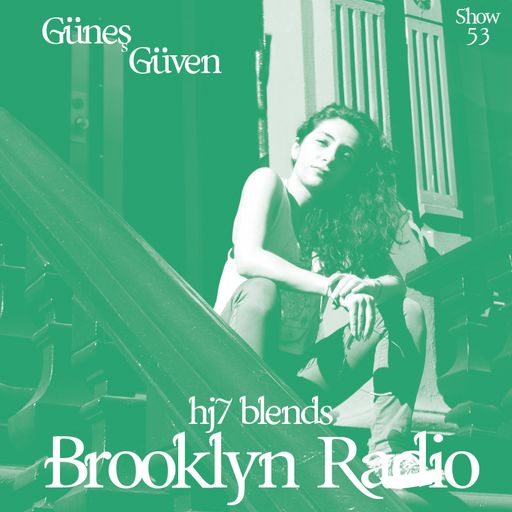 HJ7 Blends #53 - Güneş Güven