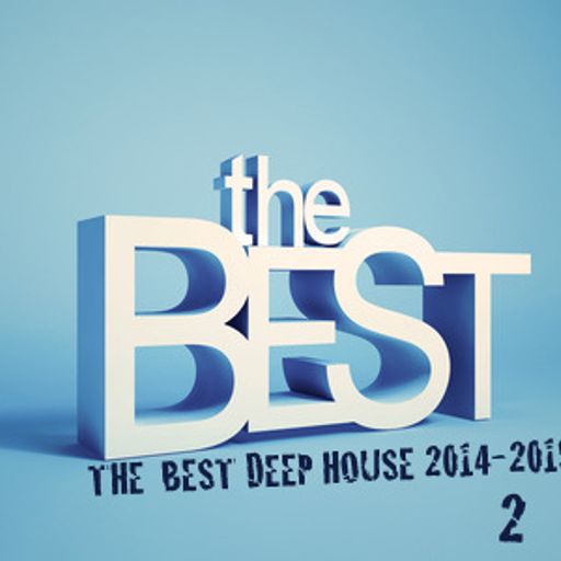 THE BEST DEEP HOUSE 2014-2019 2