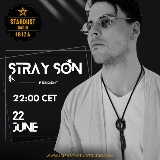 STRAY SON	-	STRAY SON Ibiza Sessions June 2023