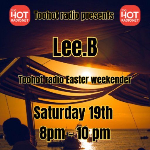 Toohot Radio Easter weekender