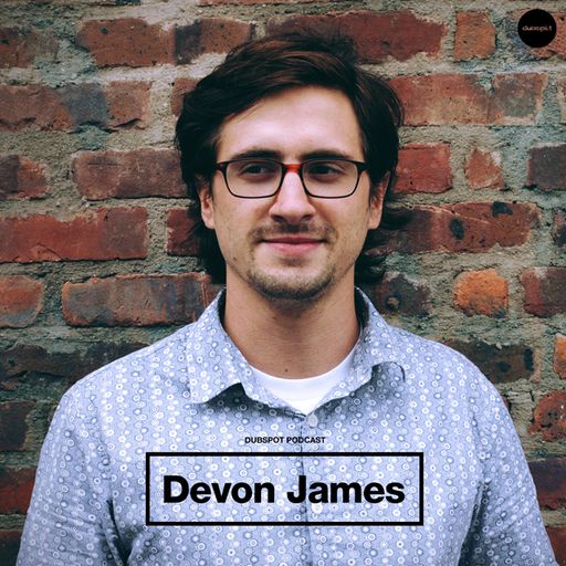 Dubspot Radio w/ Devon James