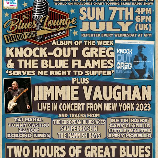 The Blues Lounge 7th July 2024 featured Album 'Knock-Out Greg and The Blue Flames