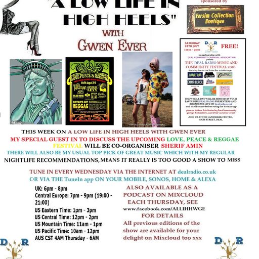 A LOW LIFE IN HIGH HEELS WITH GWEN EVER RADIO SHOW 11TH JULY 2018 EDITION