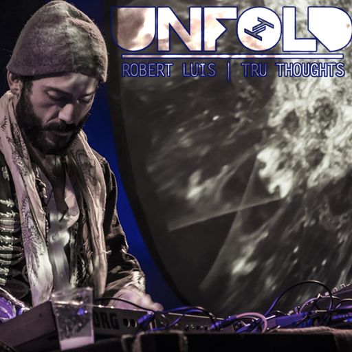 Tru Thoughts Presents Unfold 14.10.16 with  Mehmet Aslan, Coldcut, Flowdan, Dornik