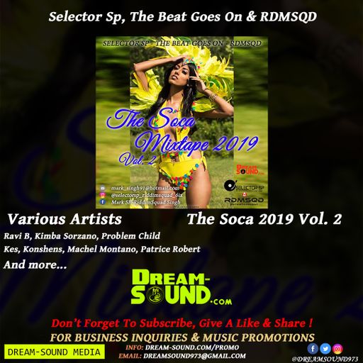 Selector Sp, The Beat Goes On & RDMSQD - The Soca 2019 Vol. 2