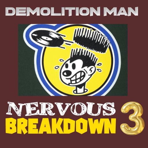 NERVOUS BREAKDOWN 3