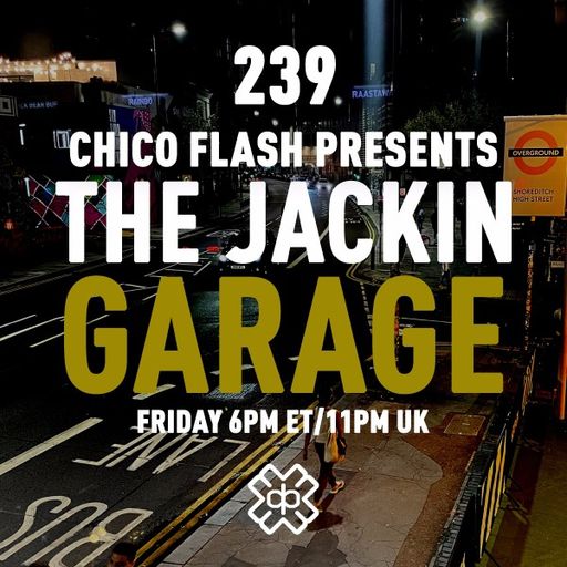 Chico Flash - The Jackin’ Garage (29/09/23)