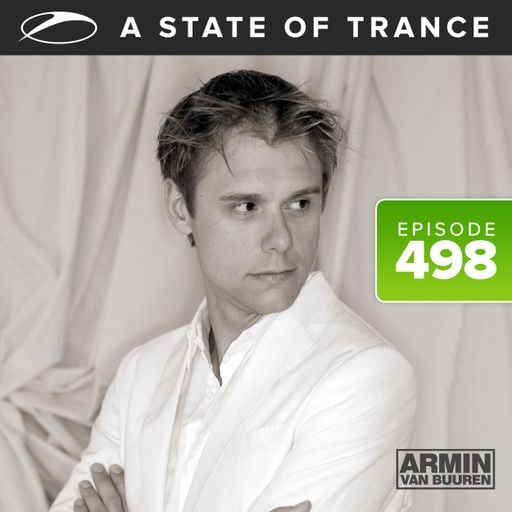 A State Of Trance Episode 498 – Armin van Buuren