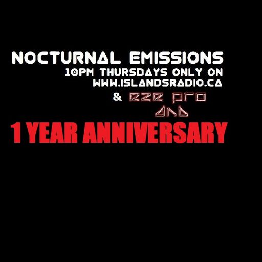Nocturnal Emissions Episode 52 : 1 Year Anniversary