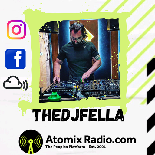 Thedjfella - 10/5/23 - Atomix Radio