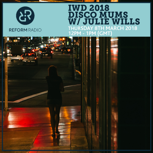 Disco Mums w/ Julie Wills 8th March 2018 IWD
