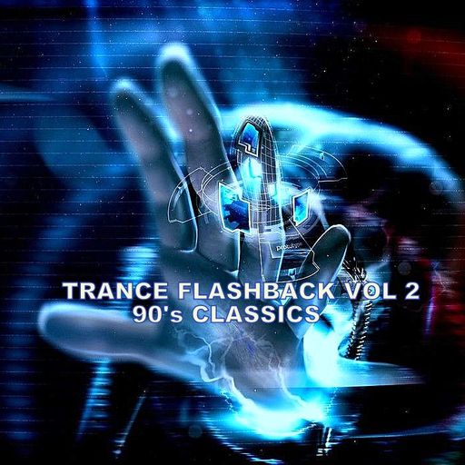 Trance Flashback Vol 2 - 90's Classics (1993-1997)-Mixed by DeepSoulElectric