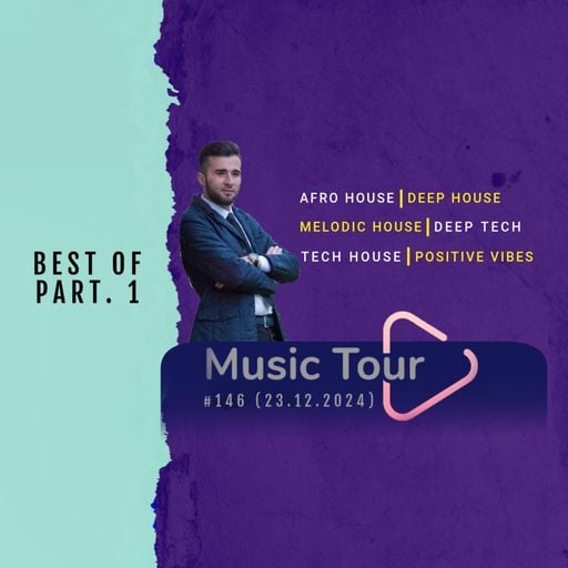 Adrian Sapunaru - Music Tour ed.146 BEST OF - PART 1 (23.12.2024)