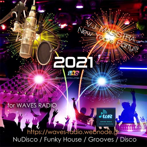 VEE JAY MAGISTRA for Waves Radio #5 - The New Year Party Special Edition