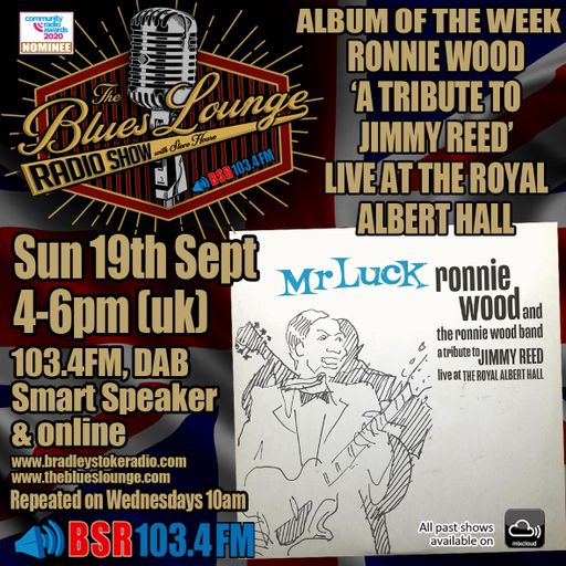 The Blues Lounge Radio Show with Album of the Week - Ronnie Wood A tribute to Jimmy Reed