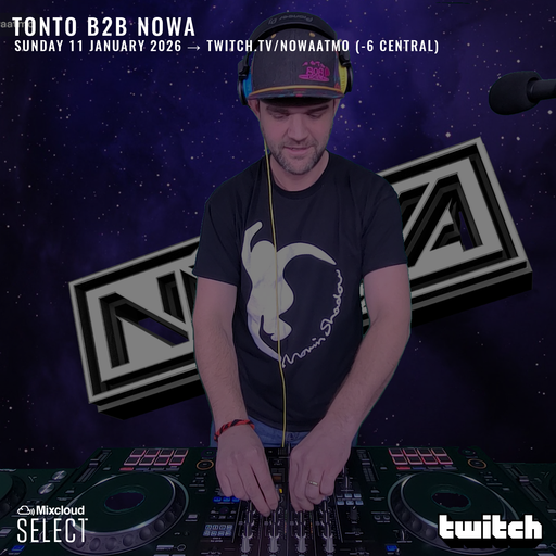 Tonto B2B Nowa - Drum & Bass - Live On twitch.tv/nowaatmo - January 11th 2026 (Freemium)