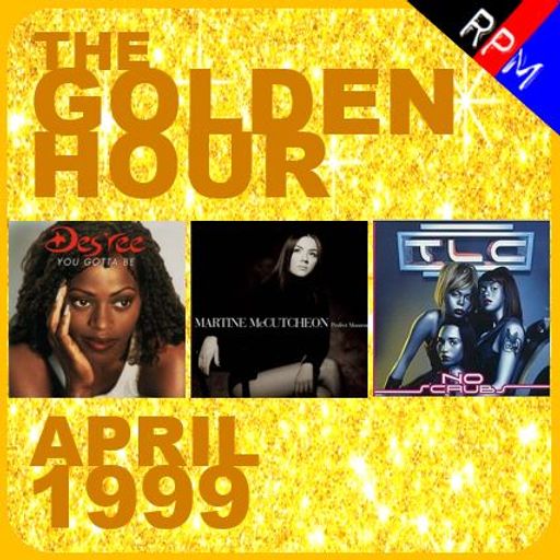 GOLDEN HOUR : APRIL 1999 *SELECT EARLY ACCESS*