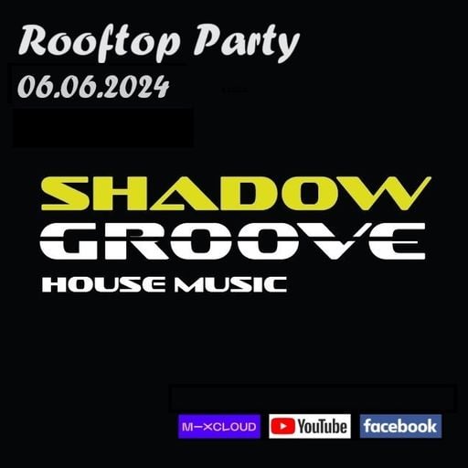 ShadowGroove House Music - Volume 116 (Club Anthems)