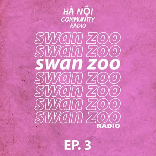 Swan Zoo Show EP 03 13.08.2021