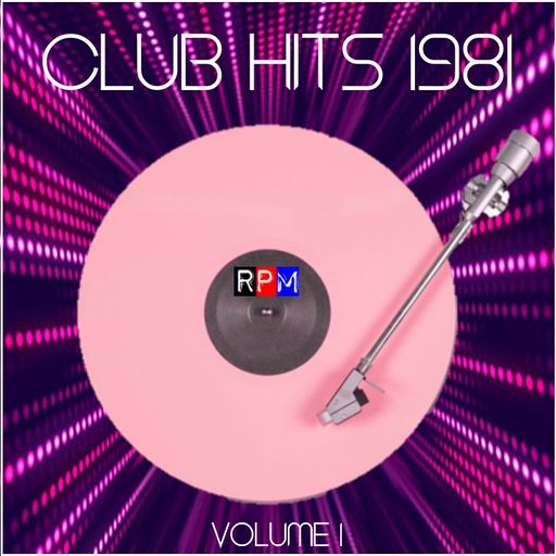 CLUB HITS 1981 : 1 - GOING BACK TO MY ROOTS
